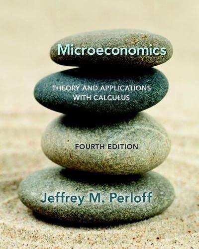 perloff microeconomics theory and applications with calculus